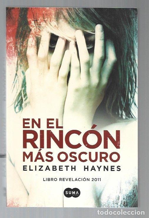 Libros: EN EL RINCON MAS OSCURO - HAYNES, ELIZABETH