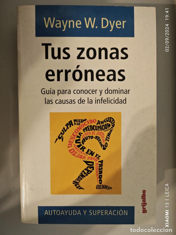 Libros: Tus zonas err&oacute;neas. - Wayne W. Dyer. TDK900 - Foto 1