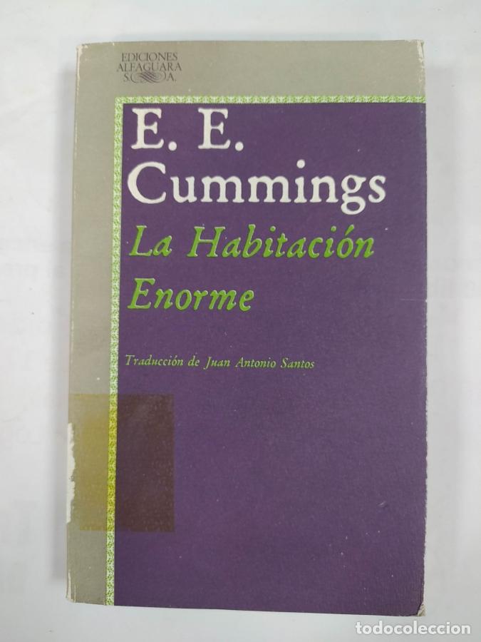 Libros: La habitaci&oacute;n enorme. - E. E. Cummings. TDK747 - Foto 1