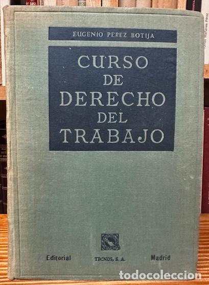 Libros: CURSO DE DERECHO DEL TRABAJO - PEREZ BOTIJA, Eugenio - Foto 1