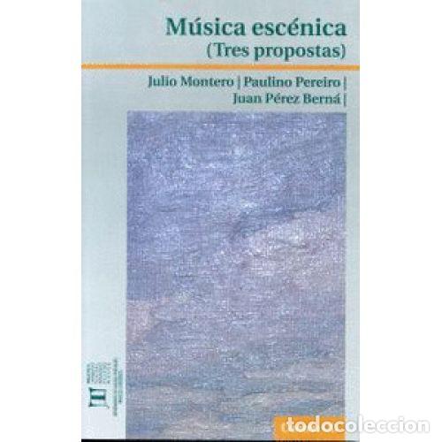 B&uuml;cher: M&uacute;sica Esc&eacute;nica (tres Propostas)(tiene CD) - Vvaa - Universidade Da Coru&ntilde;a - 2012, 1&ordf; ed. - Bibliote