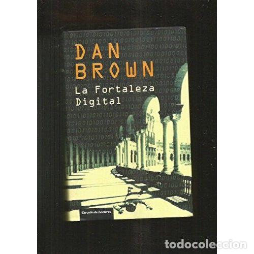 Libros: La Fortaleza Digital - Dan Brown - Editorial Bru&ntilde;o - Foto 1
