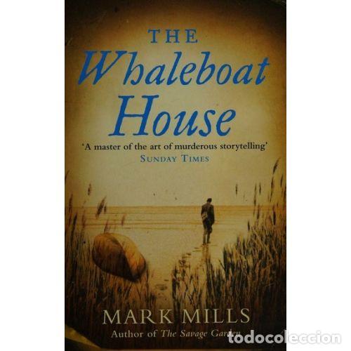 Libros: THE WHATBOAT HOUSE - MARK MILLS - Sin Especificar - Foto 1