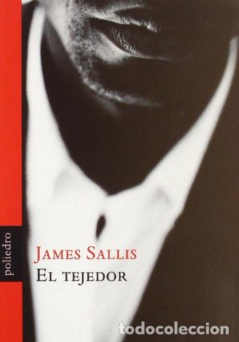 Libros: El tejedor - Sallis, James - Foto 1