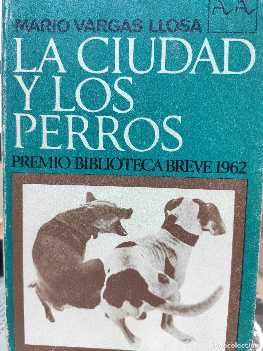 Libros: LA CIUDAD Y LOS PERROS - Mario Vargas Llosa - Foto 1