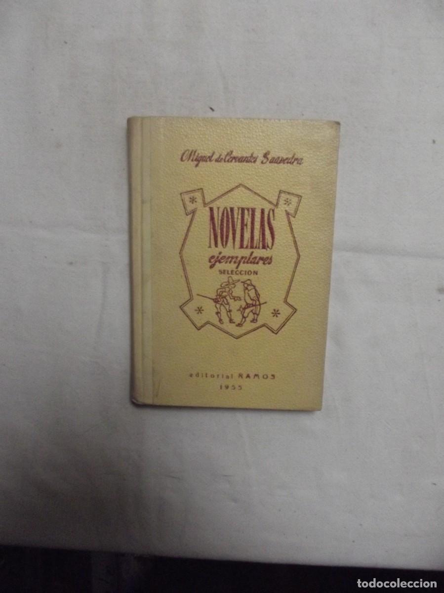 Libros: NOVELAS EJEMPLARES SELECCION DE MIGUEL DE CERVANTES SAAVEDRA - Foto 1