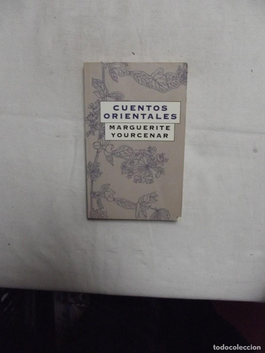 Libros: CUENTOS ORIENTALES DE MARGUERITE YOURCENAR - Foto 1