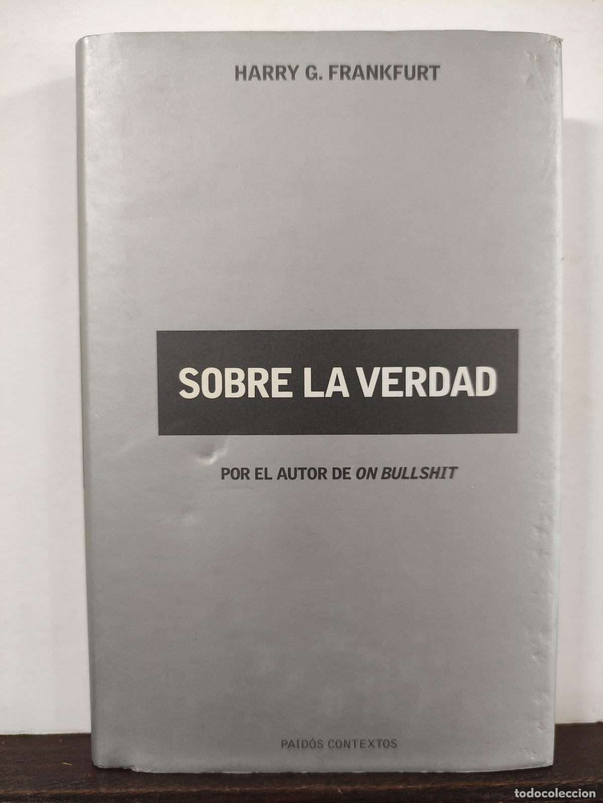 Libros: SOBRE LA VERDAD - HARRY G. FRANKFURT - Foto 1