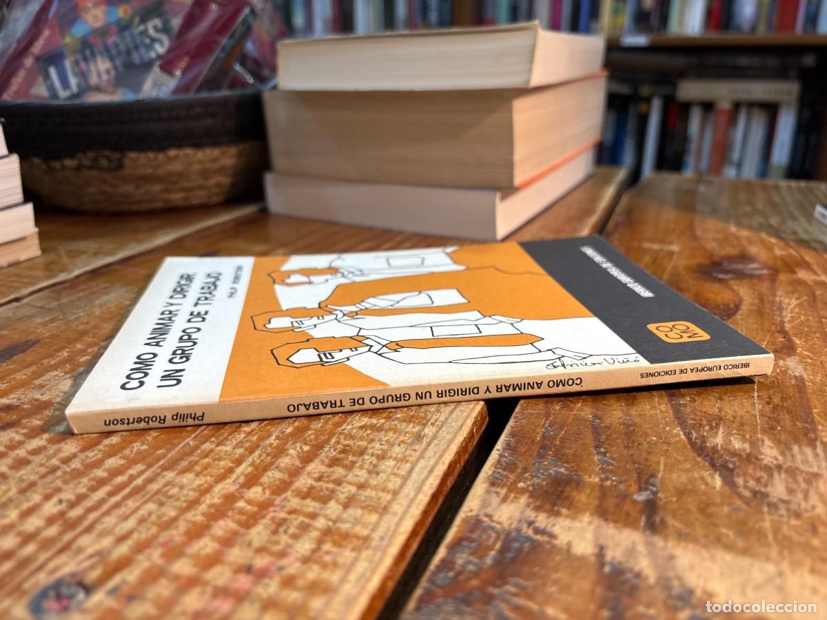 Libros: C&oacute;mo Animar Y Dirigir Un Grupo De Trabajo - Foto 2