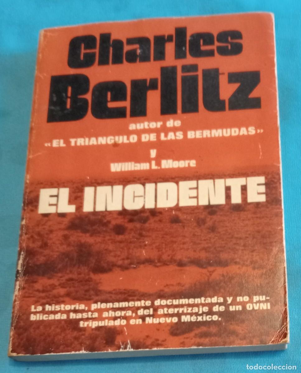 Libros: EL INCIDENTE, CHARLES BERLITZ, 1 EDICI&Oacute;N MAYO 1981 - Foto 1