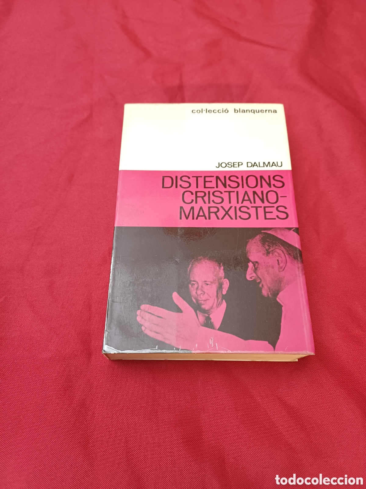 Libros: LIBRO, DISTENSIONS CRISTIANO MARXISTES, EN CATAL&Aacute;N, 1967 - Foto 1