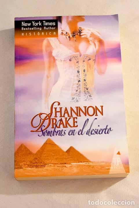 Libros: Sombras en el desierto.- Drake, Shannon - Foto 1