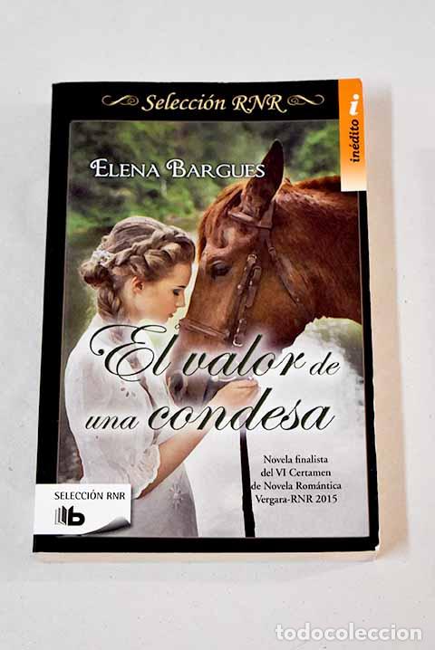 Libros: El valor de una condesa.- Bargues, Elena - Foto 1