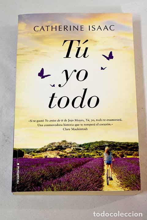 Libros: T&uacute;, yo, todo: Isaac, Catherine.- Isaac, Catherine - Foto 1