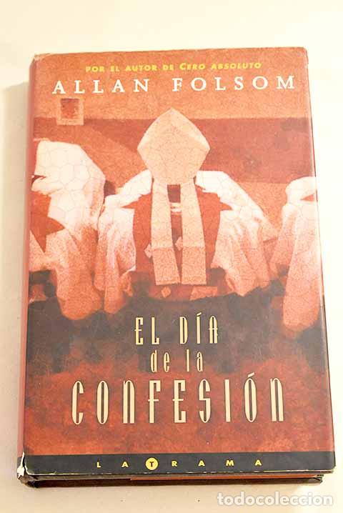 Libros: El d&iacute;a de la confesi&oacute;n.- Folsom, Allan - Foto 1