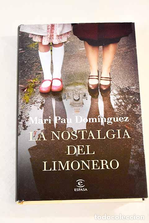 Libros: La nostalgia del limonero.- Dom&iacute;nguez, Mari Pau - Foto 1