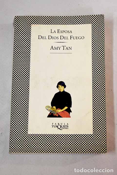Libros: La esposa del dios del fuego.- Tan, Amy - Foto 1