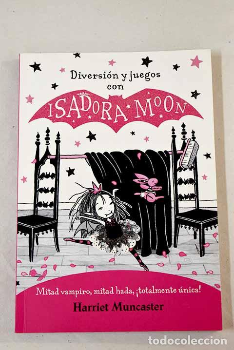 Libros: Diversi&oacute;n y juegos con Isadora Moon.- Muncaster, Harriet - Foto 1
