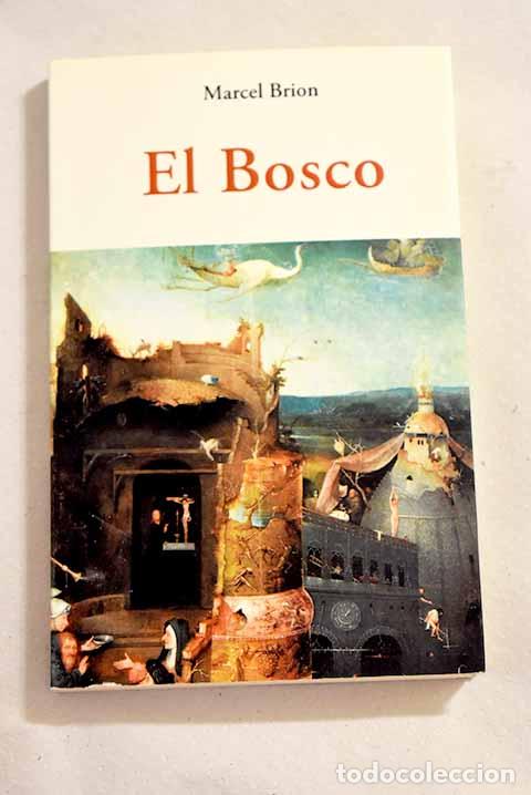 Libros: El Bosco: Brion, Marcel.- Brion, Marcel - Foto 1
