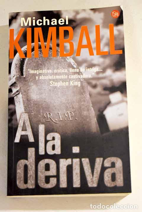 Libros: A la deriva: Kimball, Michael.- Kimball, Michael - Foto 1