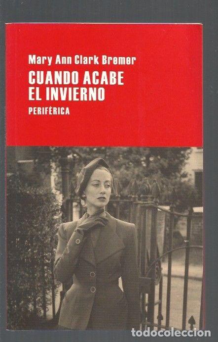 Libros: CUANDO ACABE EL INVIERNO - BREMER, MARY ANN CLARK - Foto 1