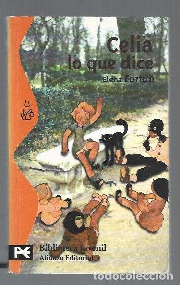 Libros: CELIA LO QUE DICE - FORTUN, ELENA - Foto 1