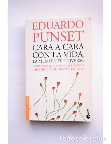 Libros: Cara a cara con la vida, la mente y el universo - PUNSET, Eduardo - Foto 1