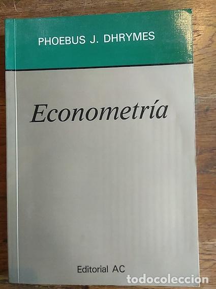 Libros: ECONOMETR&Iacute;A - Phoebus J. Dhrymes - Foto 1