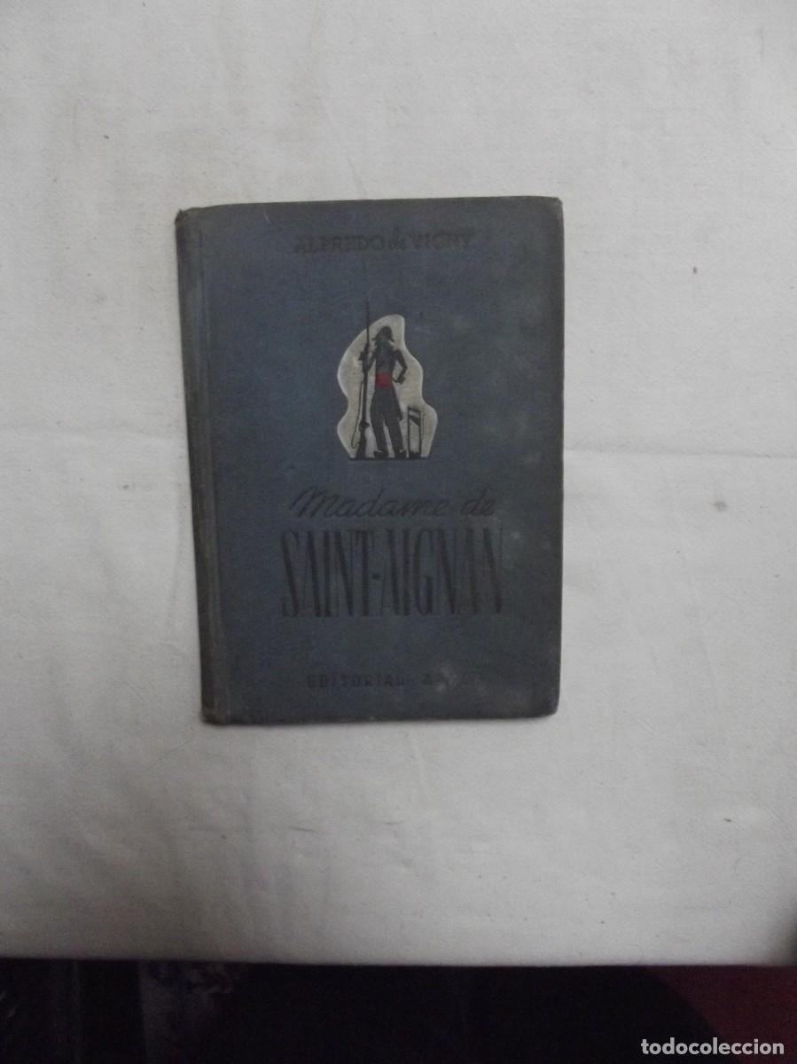 Libros: MADAME SAINT - AIGNAN ( STELLO ) DE ALFREDO DE VIGNY - Foto 1