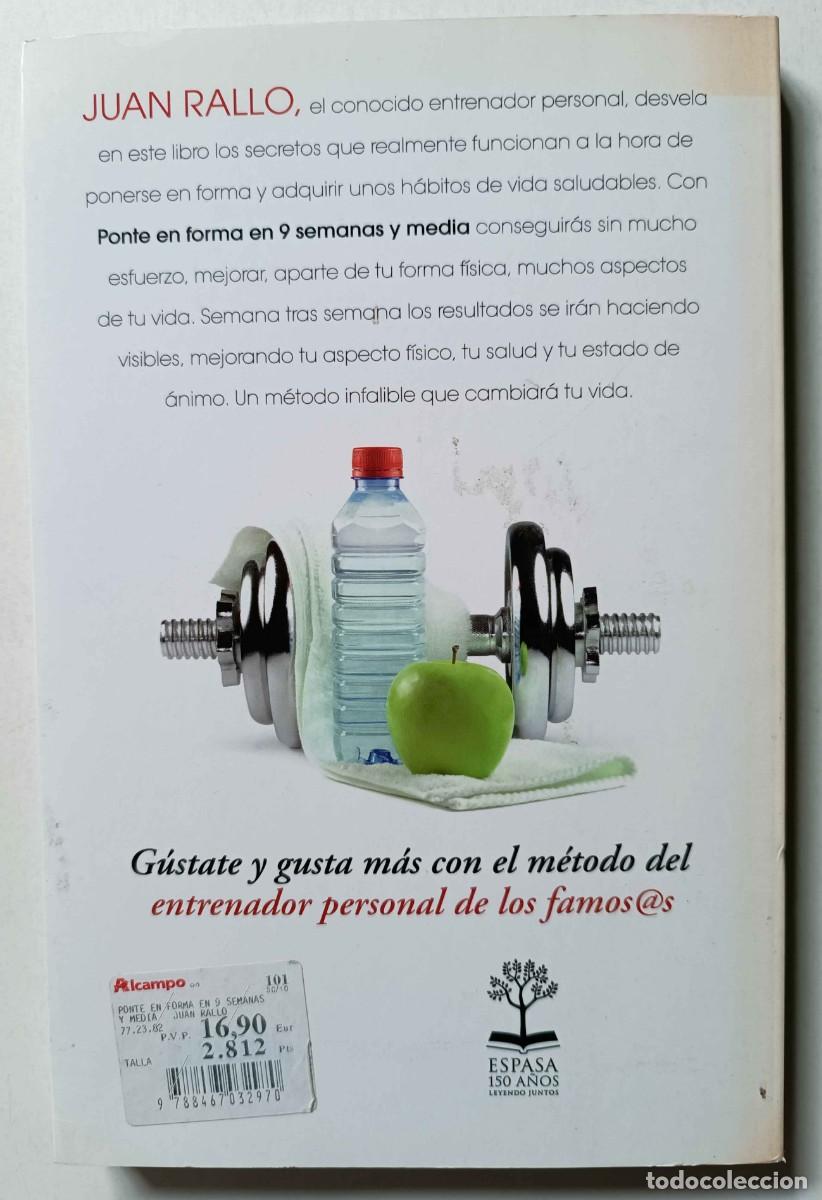 Libros: Libro PONTE EN FORMA EN 9 SEMANAS Y MEDIA de Juan Rallo 2010 - Foto 2