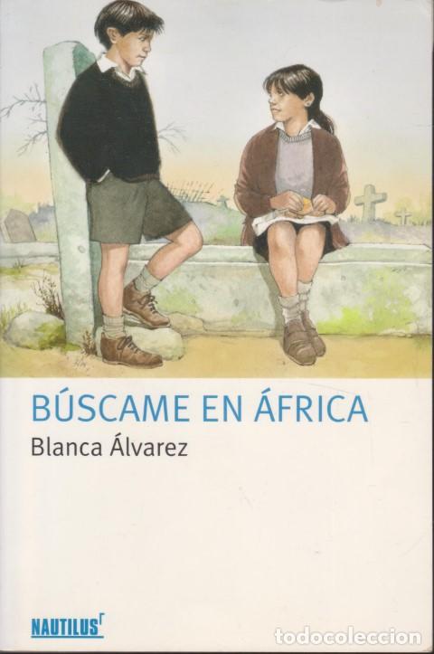 Libros: B&Uacute;SCAME EN &Aacute;FRICA - BLANCA &Aacute;LVAREZ - Foto 1