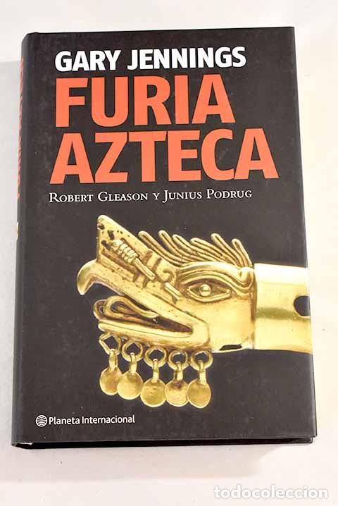 Libros: Furia azteca: Jennings, Gary.- Jennings, Gary - Foto 1