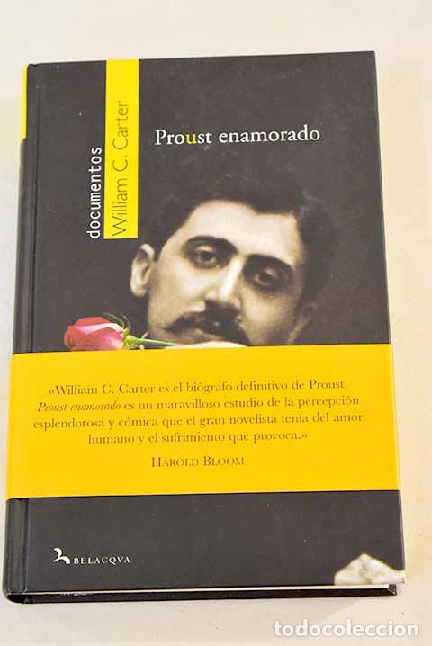 Libros: Proust enamorado: Carter, William C..- Carter, William C. - Foto 1