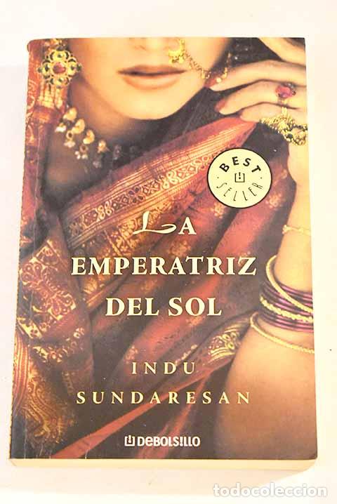Libros: La emperatriz del sol.- Sundaresan, Indu - Foto 1