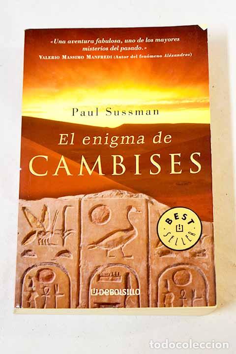 Libros: El enigma de Cambises.- Sussman, Paul - Foto 1