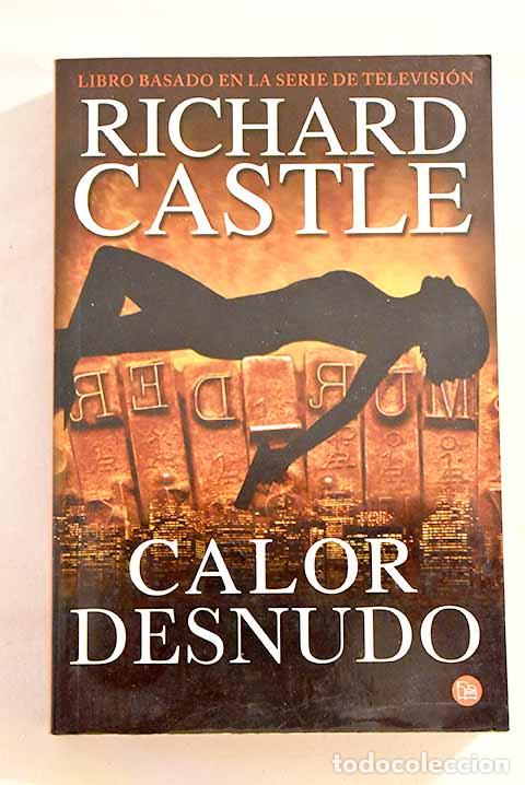 Libros: Calor desnudo: Castle, Richard.- Castle, Richard - Foto 1