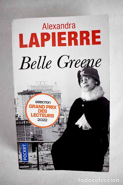 Libros: Belle Greene: Lapierre, Alexandra.- Lapierre, Alexandra - Foto 1