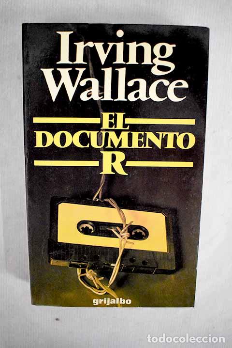 Libros: El documento R : Wallace, Irving.- Wallace, Irving - Foto 1