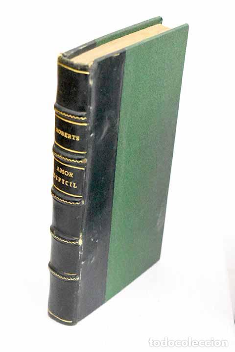 Libros: Amor dif&iacute;cil: Roberts, Cecil.- Roberts, Cecil - Foto 1