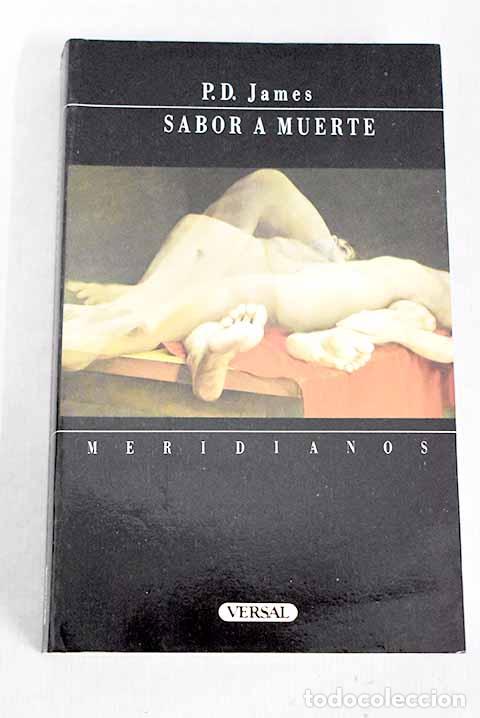 Libros: Sabor a muerte: James, P. D..- James, P. D. - Foto 1