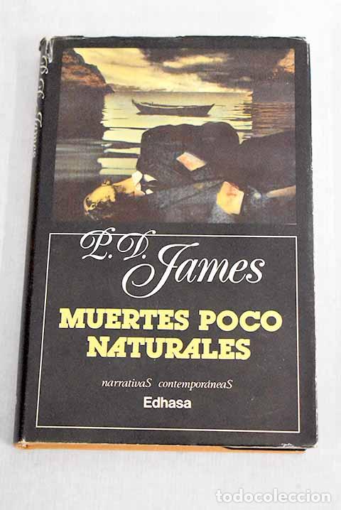 Libros: Muertes poco naturales.- James, P. D. - Foto 1