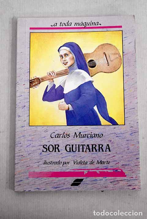 Libros: Sor Guitarra: Murciano, Carlos.- Murciano, Carlos - Foto 1