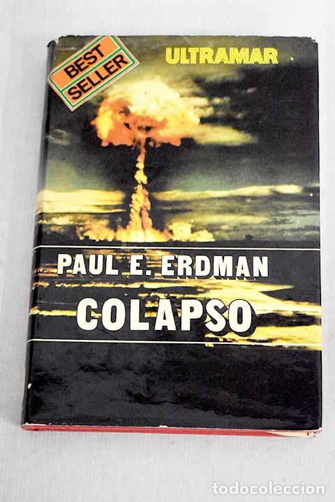 Libros: Colapso: Erdman, Paul.- Erdman, Paul - Foto 1