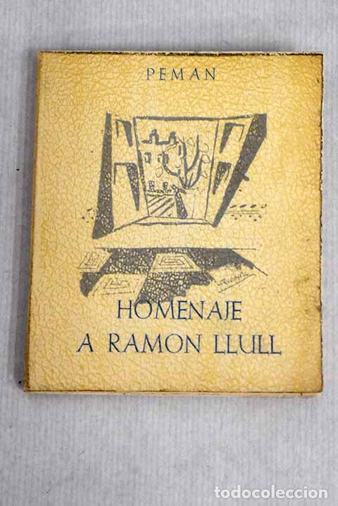 Libros: Homenaje a Ram&oacute;n Llull.- Pem&aacute;n, J. M. - Foto 1