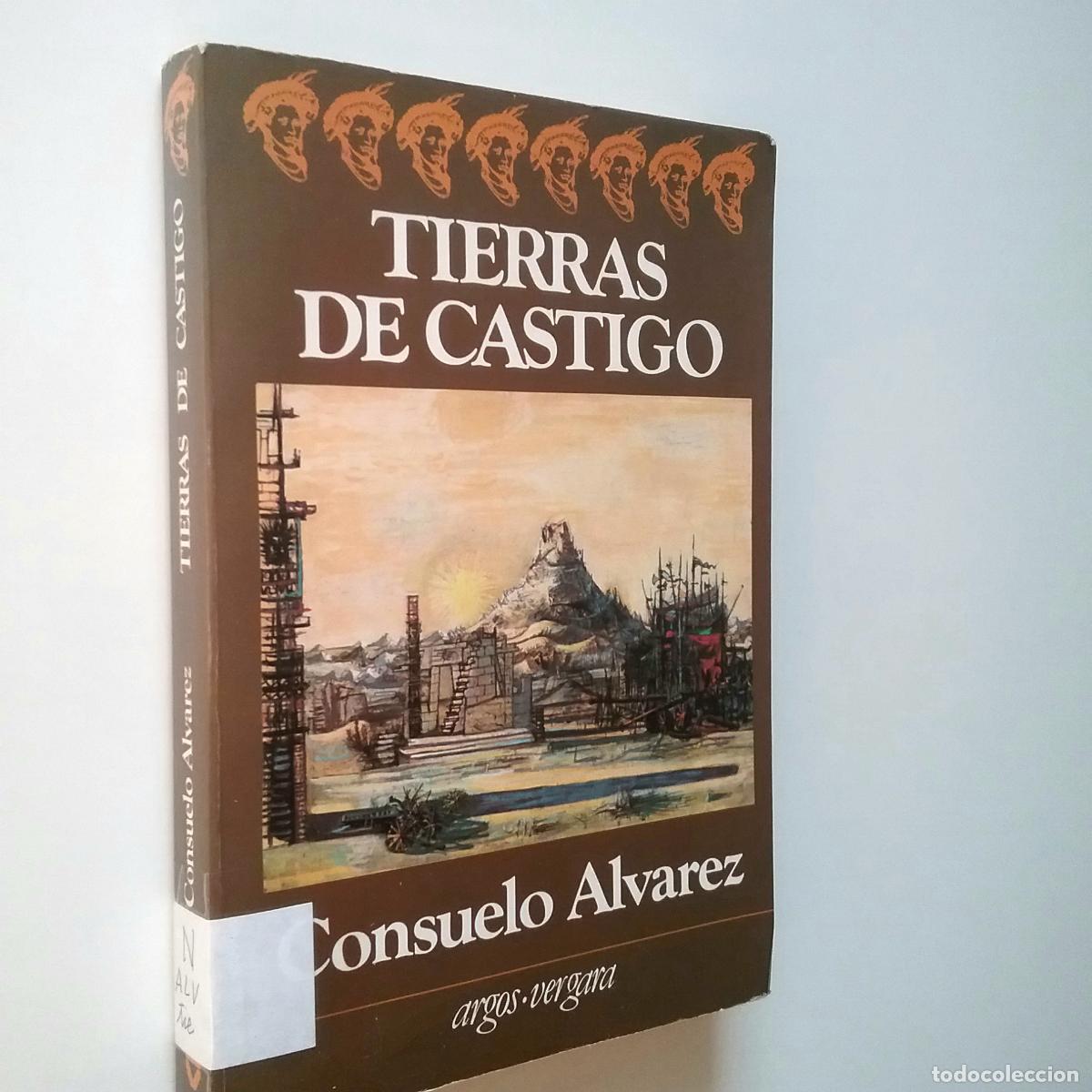 Libros: Consuelo &Aacute;lvarez - Tierras de castigo - Foto 1