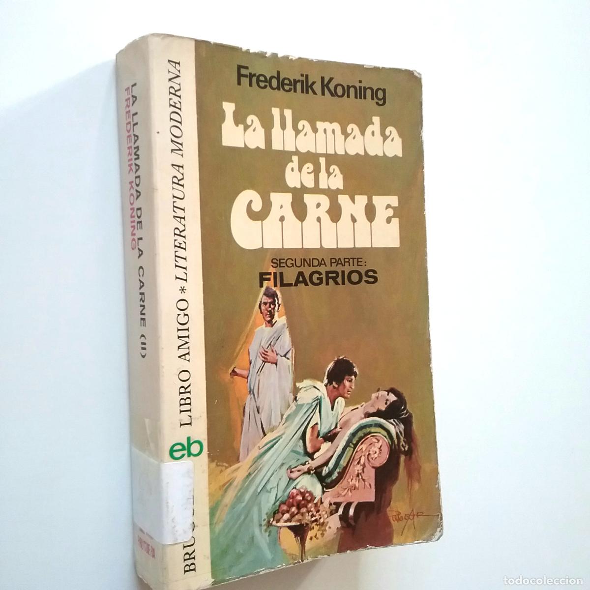 Libros: Dr. Frederik Koning - La llamada de la carne - Foto 1