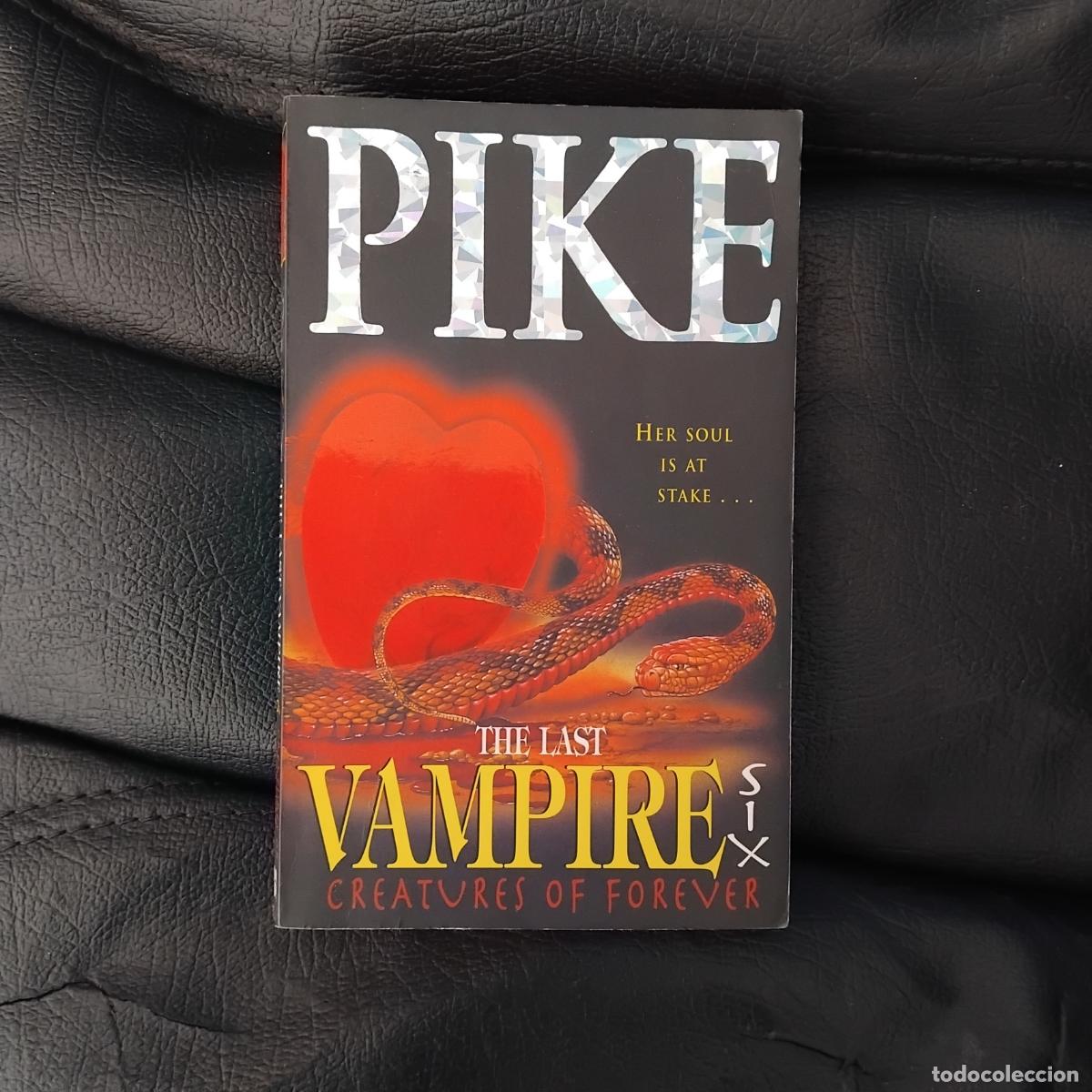 Libros: The Last Vampire 6. Creatures of Forever - Christopher Pike - Foto 1
