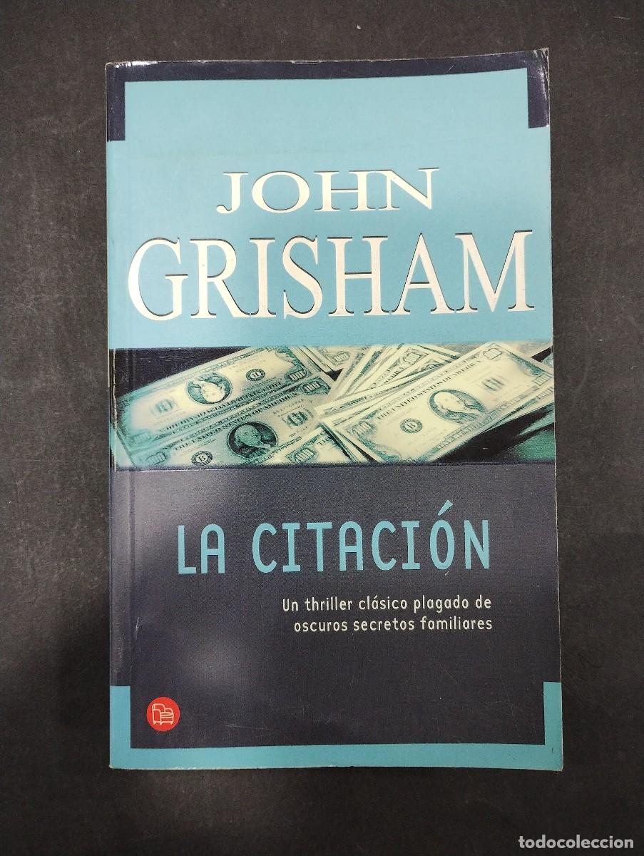 Libros: LA CITACION. - GRISHAM John. - Foto 1