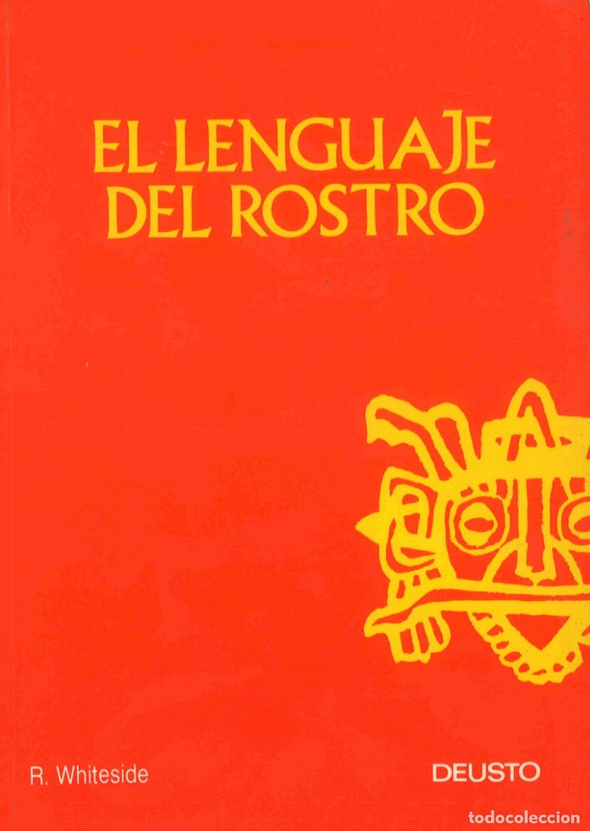 Libros: El lenguaje del rostro. R. Whiteside. 1990 - Foto 1