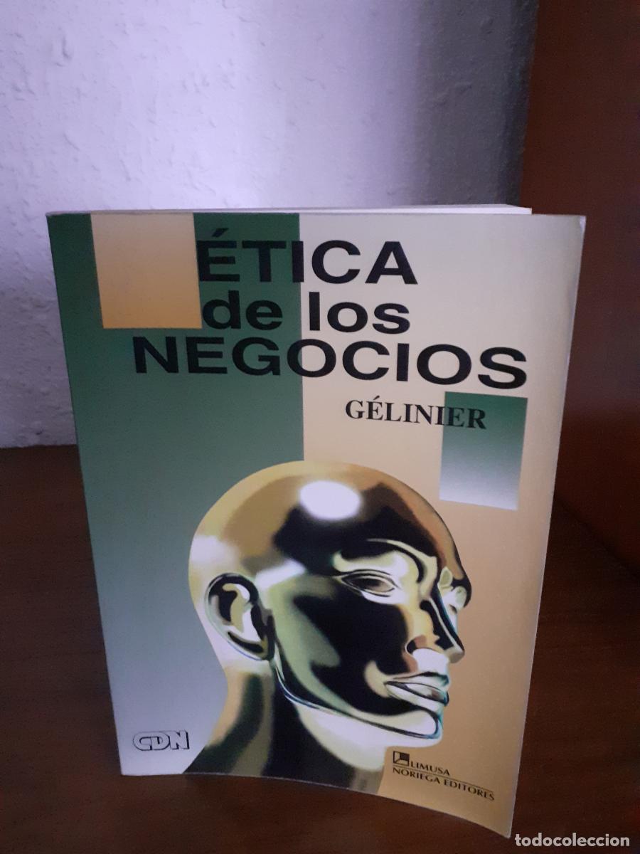Libros: &Eacute;tica de los negocios - Gelinier, Octave - Foto 1